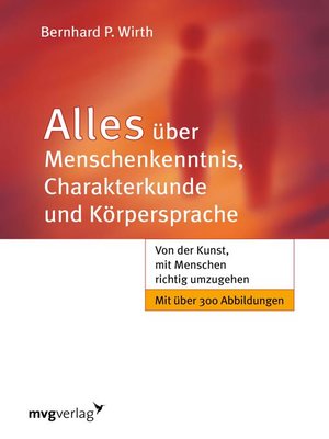 cover image of Alles über Menschenkenntnis, Charakterkunde und Körpersprache